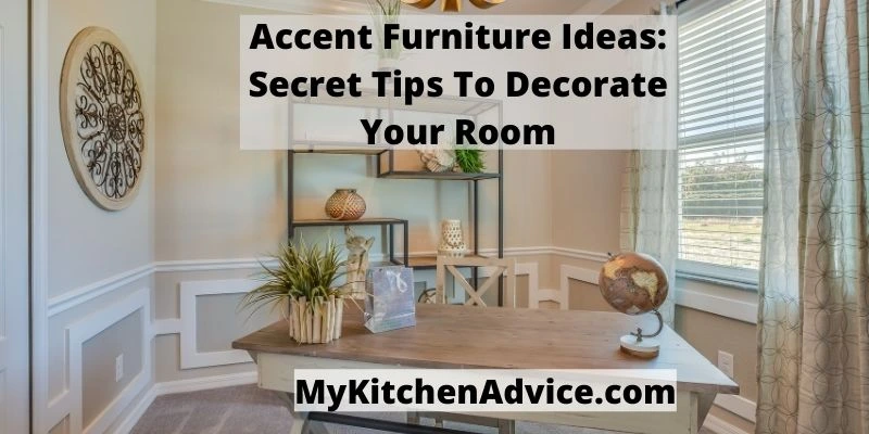 Accent Furniture Ideas